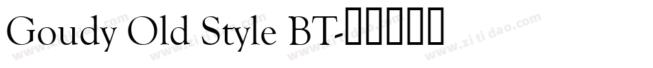 Goudy Old Style BT字体转换